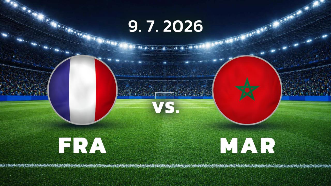 MS ve fotbale mužů 2026 (Francie - Maroko)